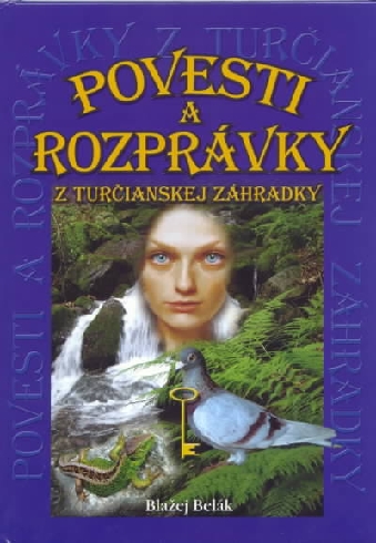 POVESTI A ROZPRAVKY Z TURCIANSKEJ ZAHRADKY