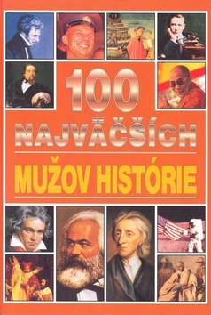 100 NAJVACSICH MUZOV HISTORIE