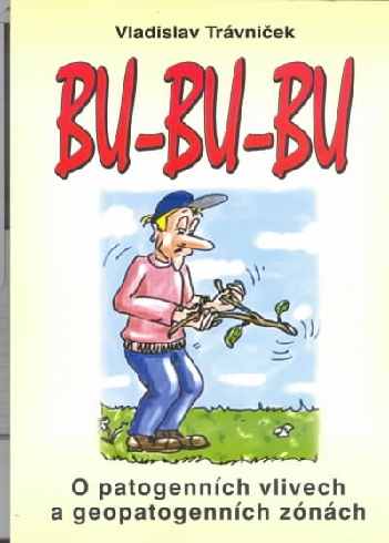BU-BU-BU... O PATOGENNICH VLIVECH A GEOPATOGENNICH ZONACH