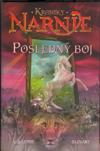 KRONIKY NARNIE - POSLEDNY BOJ