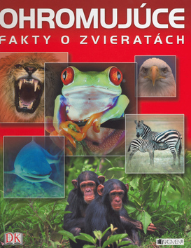 OHROMUJUCE FAKTY O ZVIERATACH