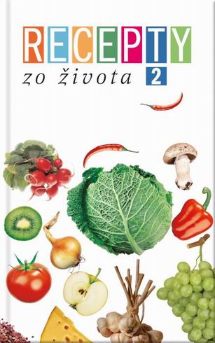 RECEPTY ZO ZIVOTA 2