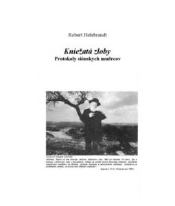KNIEZATA ZLOBY - PROTOKOLY SIONSKYCH MUDRCOV