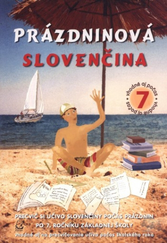 PRAZDNINOVA SLOVENCINA 7. ROCNIK