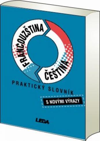 PRAKTICKY SLOVNIK FRANCOUZSKO-CESKY CESKO-FRANCOUZSKY