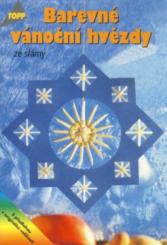 BAREVNE VANOCNI HVEZDY ZE SLAMY