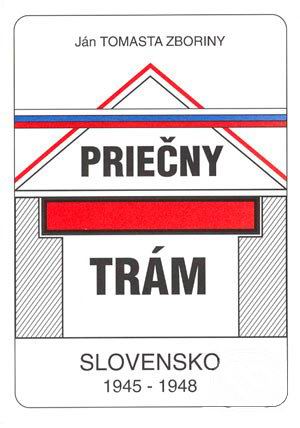 PRIECNY TRAM - SLOVENSKO 1945-1948