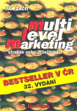 JAK ZACIT MULTI LEVEL MARKETING