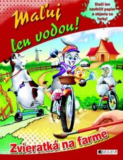 MALUJ LEN VODOU! ZVIERATKA NA FARME