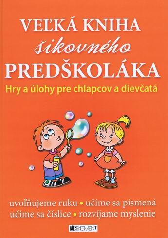 VELKA KNIHA SIKOVNEHO PREDSKOLAKA