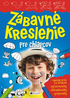 ZABAVNE KRESLENIE PRE CHLAPCOV
