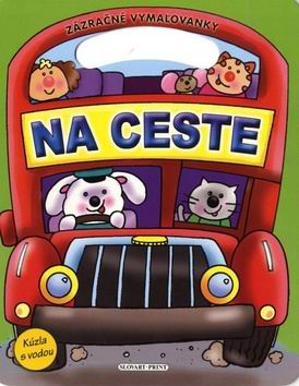 NA CESTE  ZAZRACNE VYMALOVANKY