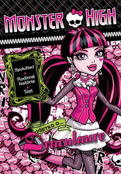 MONSTER HIGH VSETKO O... DRACULAURE