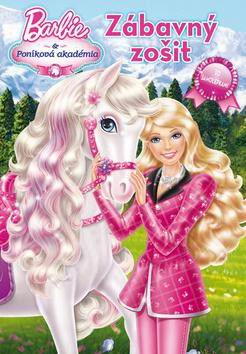 BARBIE & PONIKOVA AKADEMIA ZABAVNY ZOSIT