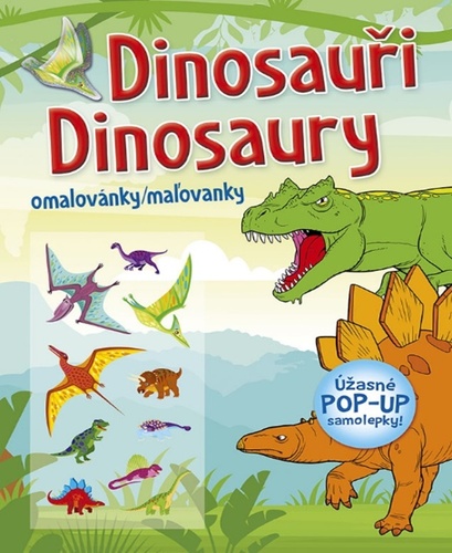 Omalovánky / Maľovanky: Dinosauři / Dinosaury