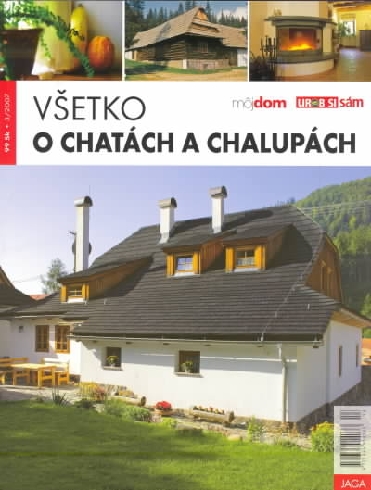 VSETKO O CHATACH A CHALUPACH