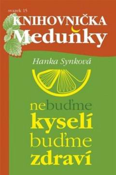 NEBUDME KYSELI, BUDME ZDRAVI