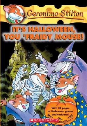IT'S HALLOWEEN, YOU 'FRAIDY MOUSE! 11