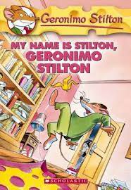 MY NAME IS STILTON, GERONIMO STILTON 19