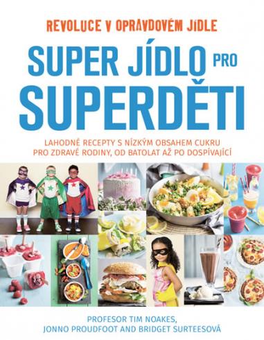 SUPER JIDLO PRO SUPER DETI