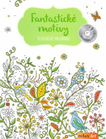 FANTASTICKE MOTIVY - RELAXACNE MALOVANIE