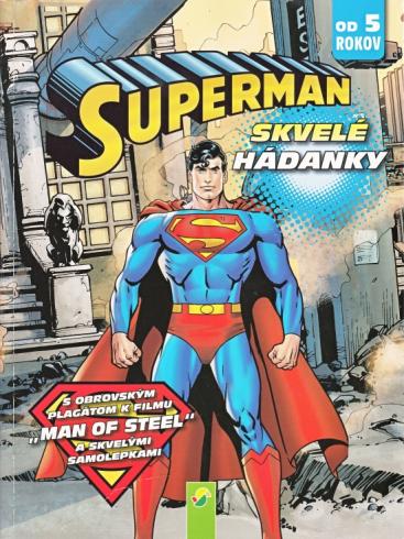 SUPERMAN - SKVELE HADANKY