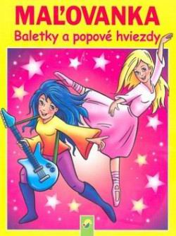 MALOVANKA - BALETKY A POPOVE HVIEZDY