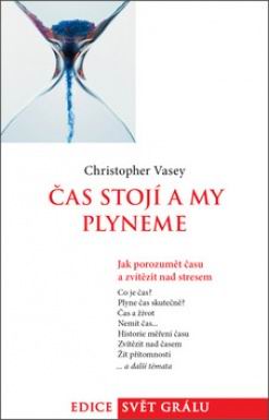 CAS STOJI A MY PLYNIEME