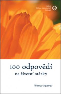 100 ODPOVEDI NA ZIVOTNI OTAZKY