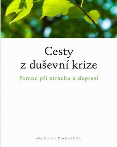 CESTY Z DUSEVNI KRIZE