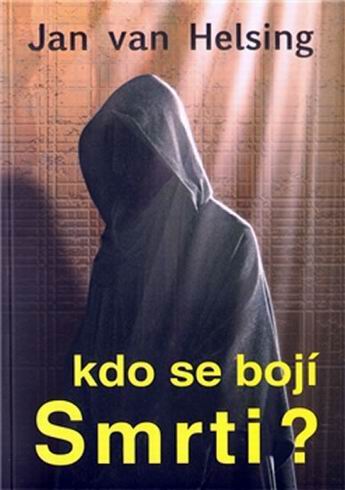 KDO SE BOJI SMRTI?