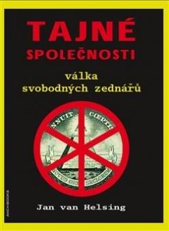 TAJNE SPOLECNOSTI VALKA SVOBODNYCH ZEDNARU