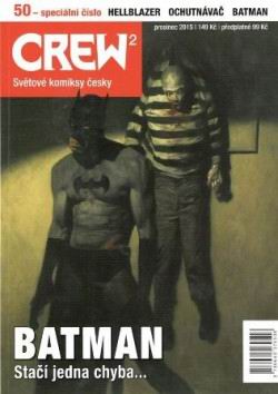 CREW 2 BATMAN STACI JEDNA CHYBA