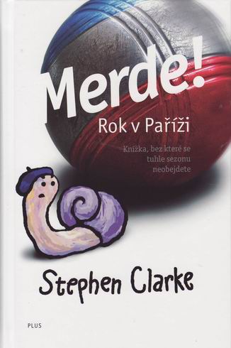 MERDE! ROK V PARIZI