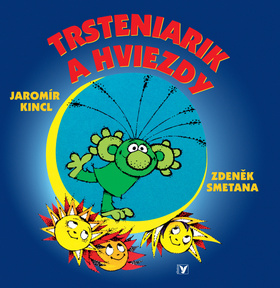 TRSTENIARIK A HVIEZDY