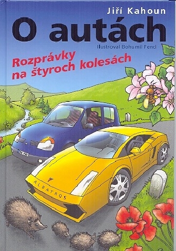 O AUTACH - ROZPRAVKY NA STYROCH KOLESACH