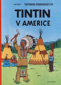 TINTINOVA DOBRODRUZSTVI TINTIN V AMERICE