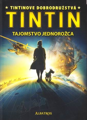 TINTINOVE DOBRODRUZSTVA TAJOMSTVO JEDNOROZCA
