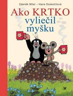 AKO KRTKO VYLIECIL MYSKU