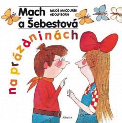 MACH A SEBESTOVA NA PRAZDNINACH