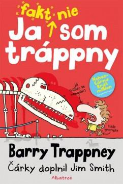 JA FAKT NIE SOM TRAPNY