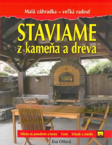 STAVIAME Z KAMENA A DREVA