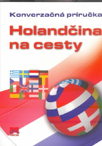 HOLANDCINA NA CESTY - KONVERZACNA PRIRUCKA