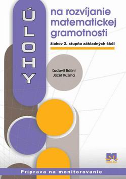 ULOHY NA ROZVIJANIE MATEMATICKEJ GRAMOTNOSTI