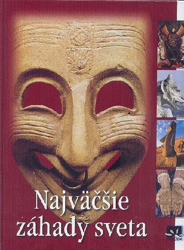 NAJVACSIE ZAHADY SVETA