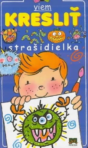 VIEM KRESLIT STRASIDIELKA