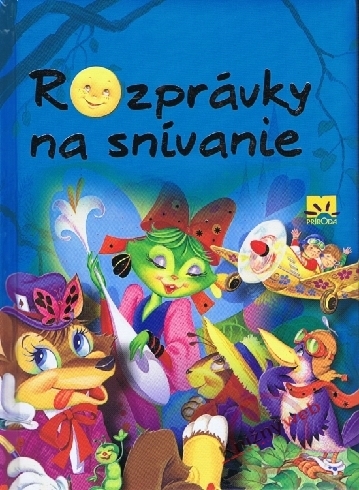 ROZPRAVKY NA SNIVANIE