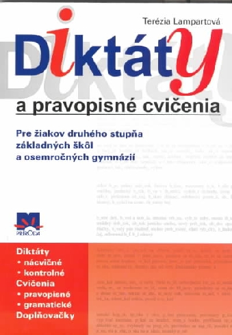 DIKTATY A PRAVOPISNE CVICENIA PRE ZIAKOV 2. STUPNA ZS
