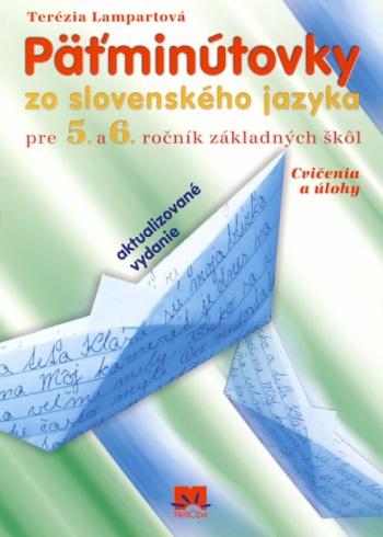 PATMINUTOVKY ZO SLOVENSKEHO JAZYKA PRE 5. A 6. ROCNIK ZS