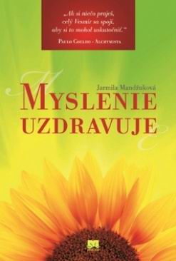 MYSLENIE UZDRAVUJE